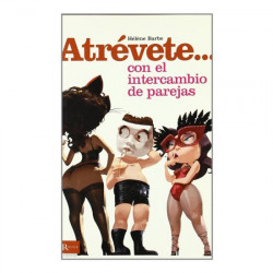 ATREVETE CON EL INTERCAMBIO DE PAREJAS