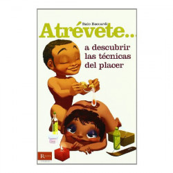 ATREVETE A DESCUBRIR LAS TECNICAS DEL PLACER