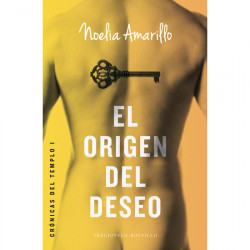 EL ORIGEN DEL DESEO CRoNICAS DEL TEMPLO I
