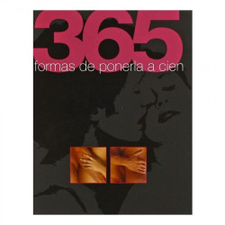 365 FORMAS DE PONERLA A CIEN 365 FORMAS DE PONERLO A CIEN